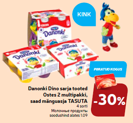 Danonki Dino sarja tooted Ostes 2 multipakki, saad mänguasja TASUTA  -30%