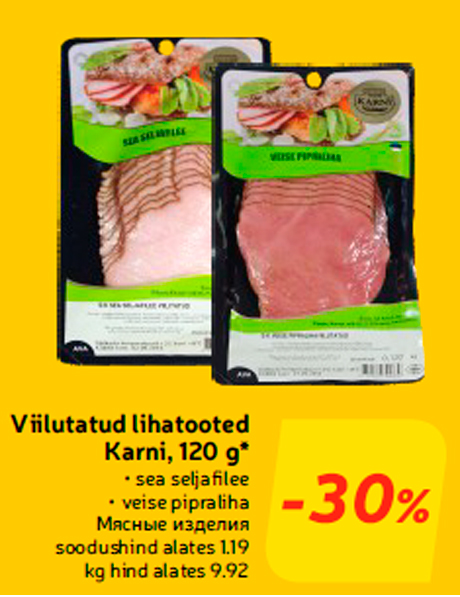 Viilutatud lihatooted Karni, 120 g*  -30%