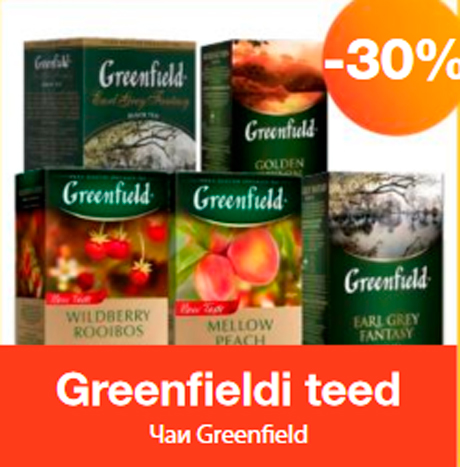 Greenfieldi teed   -30%