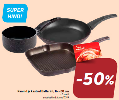 Pannid ja kastrul Ballarini, 16 - 28 cm -50%