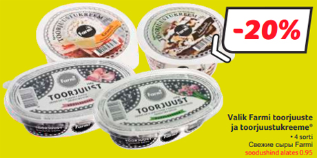 Valik Farmi toorjuuste ja toorjuustukreeme*  -20%