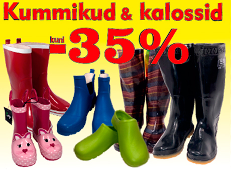 Kummikud & kalossid -35%