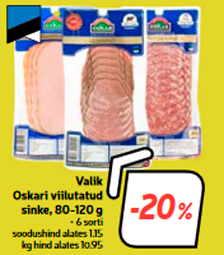Ломтики нарезанной ветчины Oskari, 80-120 г  -20%