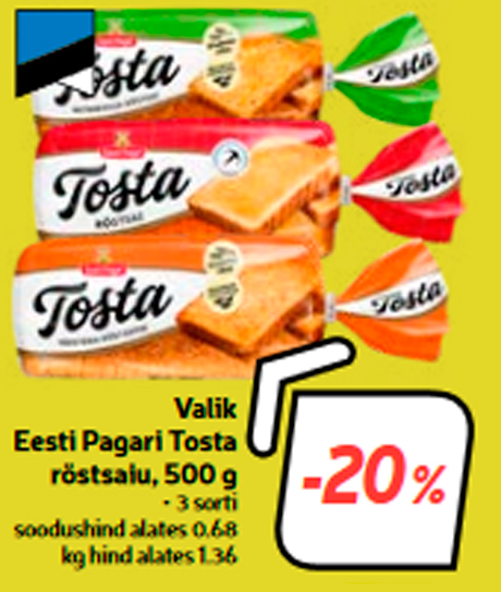 Valik Eesti Pagari Tosta röstsaiu, 500 g  -20%