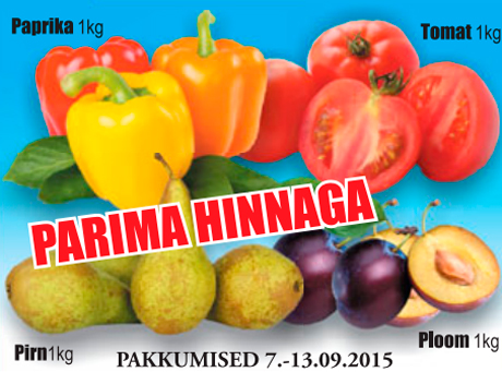 Paprika 1 kg; Tomat 1 kg; Pirn 1 kg; Ploom 1 kg - Parima Hinnaga