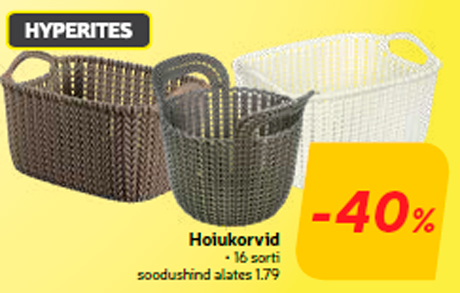 Hoiukorvid  -40%
