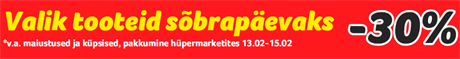 Valik tooteid sõbrapäevaks -30%