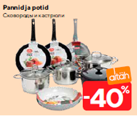 Pannid ja potid  -40%