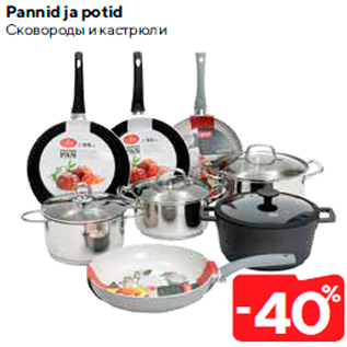 Сковороды и кастрюли  -40%