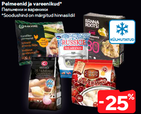 Pelmeenid ja vareenikud*  -25%