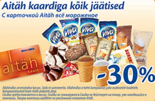 С карточкой Aitäh всё мороженое -30% 