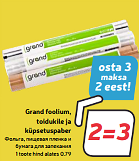 Grand foolium, toidukile ja küpsetuspaber 2=3