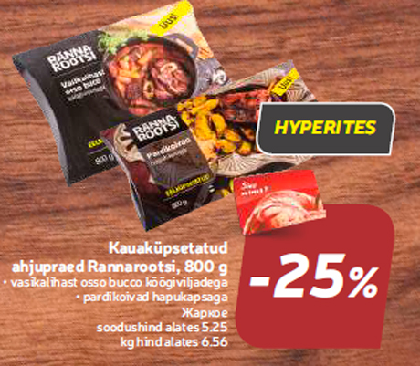 Kauaküpsetatud ahjupraed Rannarootsi, 800 g -25%