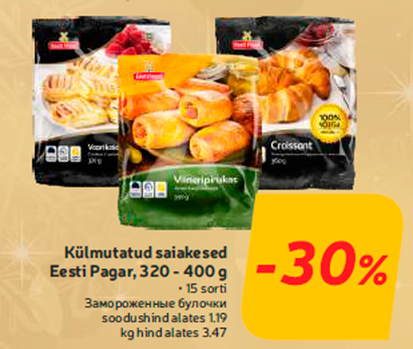 Külmutatud saiakesed Eesti Pagar, 320 - 400 g  -30%
