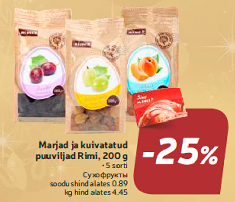 Marjad ja kuivatatud puuviljad Rimi, 200 g  -25%
