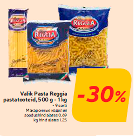 Valik Pasta Reggia pastatooteid, 500 g - 1 kg  -30%
