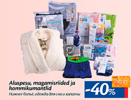 Aluspesu, magamisriided ja hommikumantlid  -40%