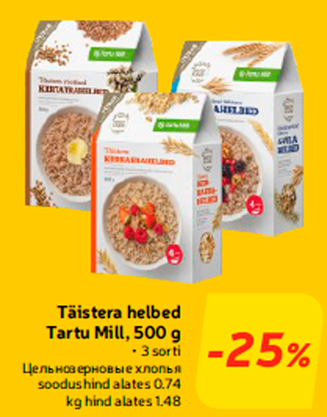 Täistera helbed Tartu Mill, 500 g  -25%