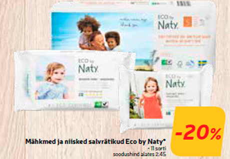 Подгузники и влажные салфетки Eco by Naty *  -20%

