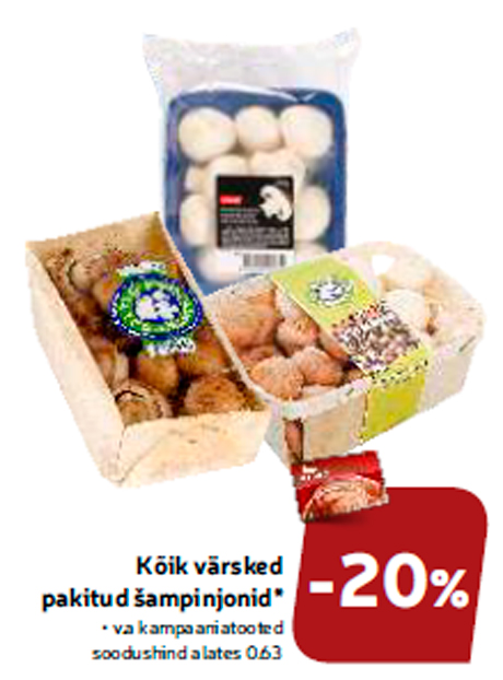 Все упакованные свежие грибы * -20%