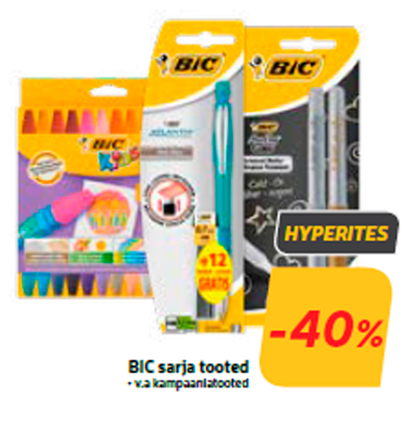 BIC sarja tooted  -40%
