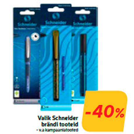 Valik Schneider brändi tooteid -40%
