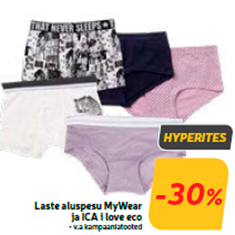 Laste aluspesu MyWear ja ICA i love eco -30%
