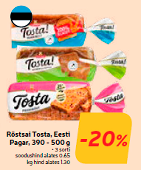 Röstsai Tosta, Eesti Pagar, 390 - 500 g -20%
