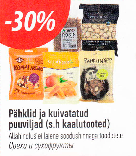 Pähklid ja kuivatatud puuviljad (s.hkaalutooted)  -30%