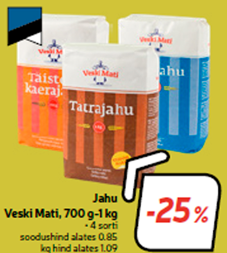 Jahu Veski Mati, 700 g-1 kg  -25%