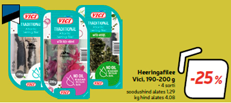 Heeringafilee Vici, 190-200 g  -25%
