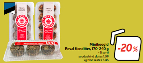 Minikoogid
Reval Kondiiter, 170-240 g  -20%
