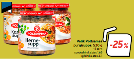 Valik Põltsamaa purgisuppe, 530 g  -25%
