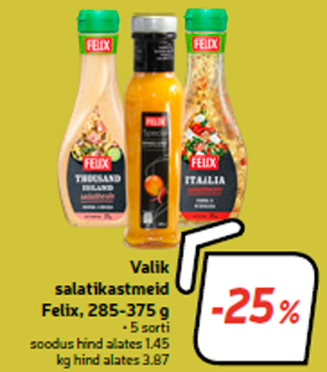 Valik salatikastmeid Felix, 285-375 g  -25%
