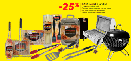ICA C&E grillid ja tarvikud  -25%
