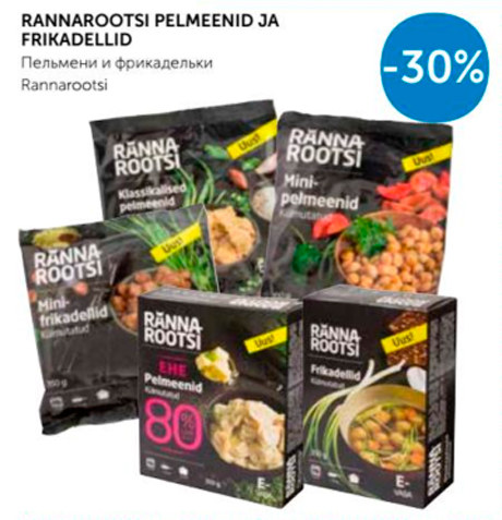 RANNAROOTSI PELMEENID JA FRIKADELLID  -30%