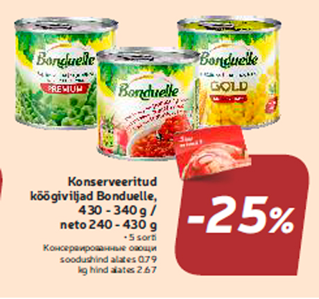Konserveeritud köögiviljad Bonduelle, 430 - 340 g / neto 240 - 430 g  -25%
