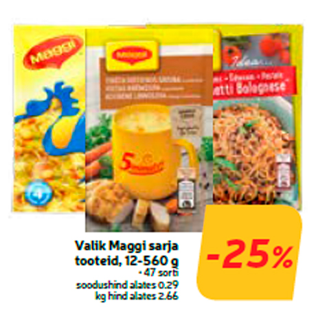 Valik Maggi sarja tooteid, 12-560 g  -25%
