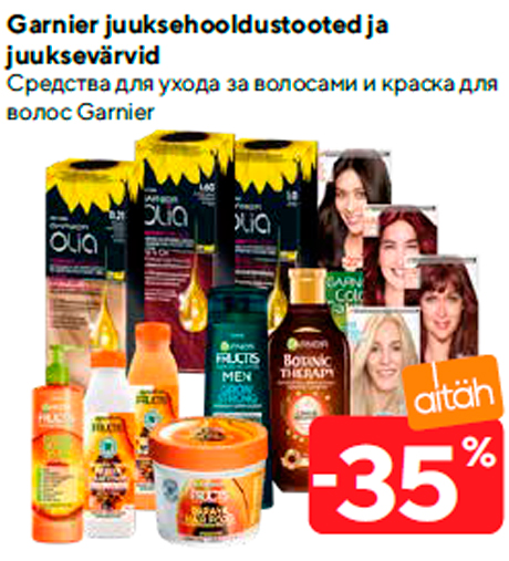 Garnier juuksehooldustooted ja juuksevärvid  -35%