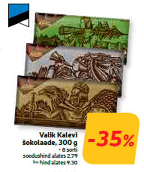 Valik Kalevi šokolaade, 300 g  -35%
