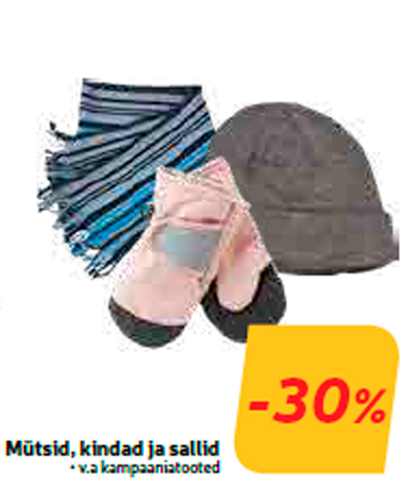 Mütsid, kindad ja sallid  -30%
