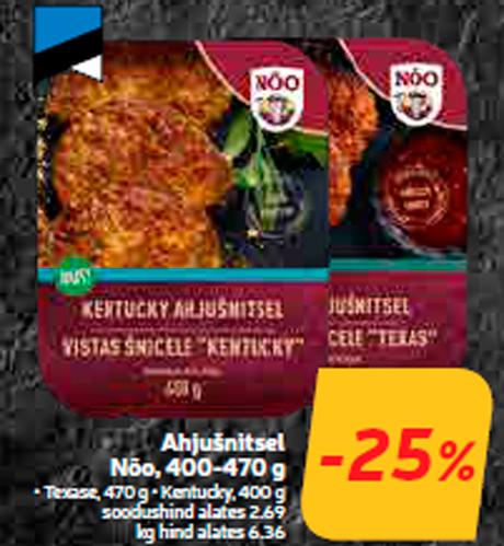 Ahjušnitsel Nõo, 400-470 g  -25%
