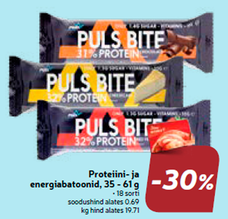 Proteiini- ja energiabatoonid, 35 - 61 g -30%