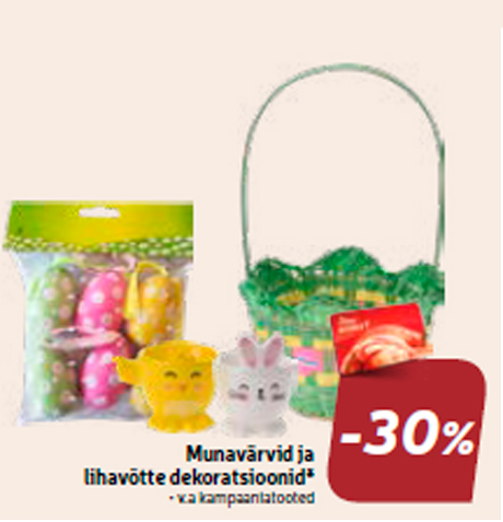 Munavärvid ja lihavõtte dekoratsioonid*  -30%