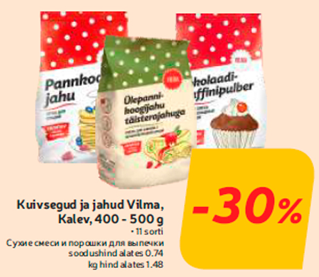 Kuivsegud ja jahud Vilma, Kalev, 400 - 500 g -30%
