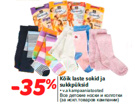 Kõik laste sokid ja sukkpüksid  -35%