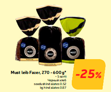 Must leib Fazer, 270 - 600 g*  -25%