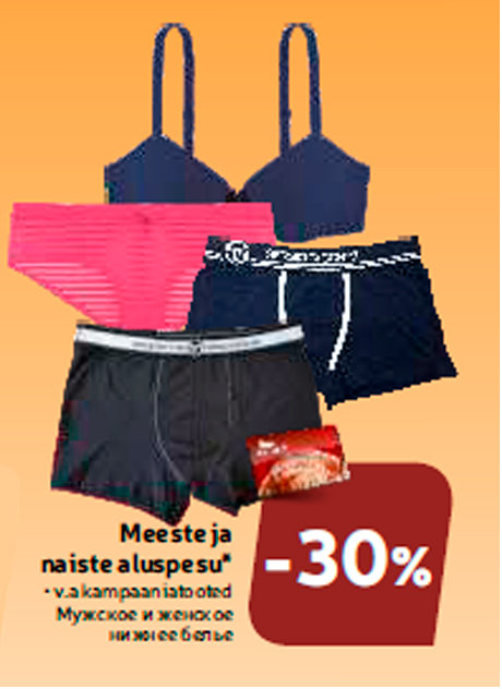 Meeste ja naiste aluspesu*  -30%