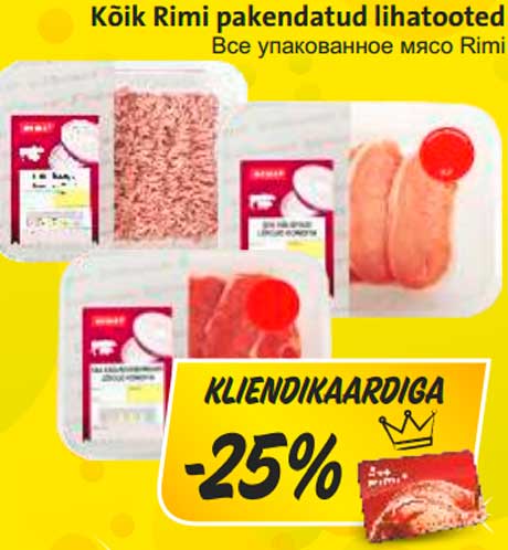 Kõik Rimi pakendatud lihatooted kliendikaardiga -25%