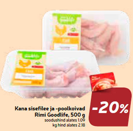 Kana sisefilee ja -poolkoivad Rimi Goodlife, 500 g  -20%